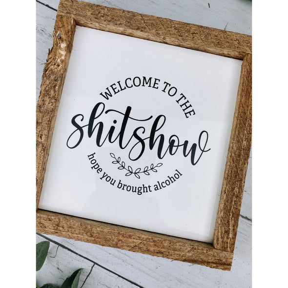 welcome to the shit show subway tile sign
