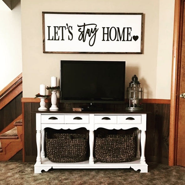 Let's Stay Home Wood Sign