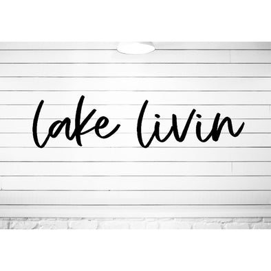 Lake Livin Wood Cut Word (buttercup)